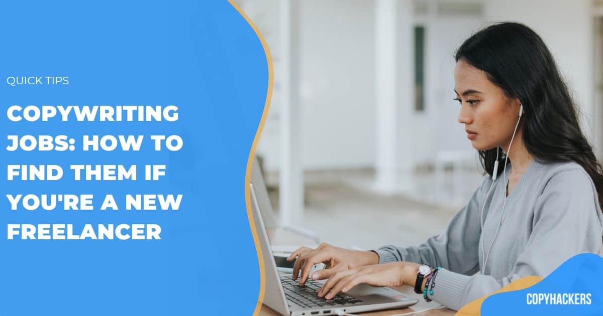 Copywriting jobs How to find them if you're a new freelancer